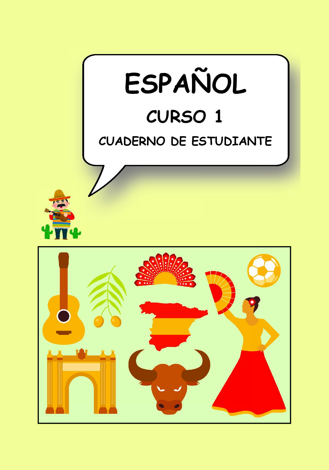 Hispaania keele töölehtede kogumik algajatele, 1. osa