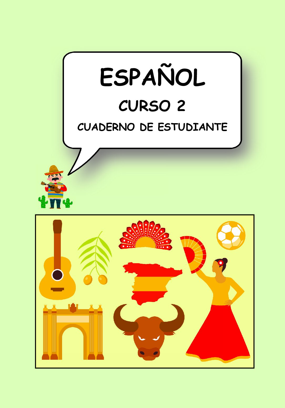 Hispaania keele töölehtede kogumik algajatele, 2. osa